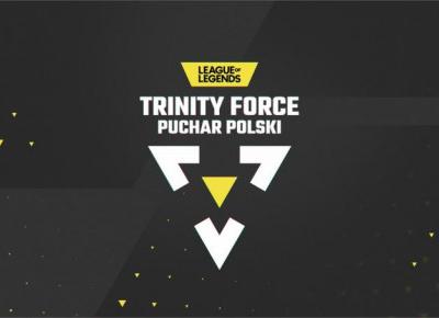 Znamy wszystkich uczestników Trinity Force Puchar Polski.