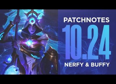 Omówienie zmian w patchu 10.24 - League of Legends