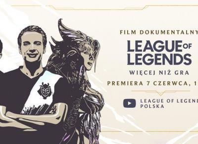 Powstanie film dokumentalny o historii polskiej społeczności League of Legends. Wkrótce premiera