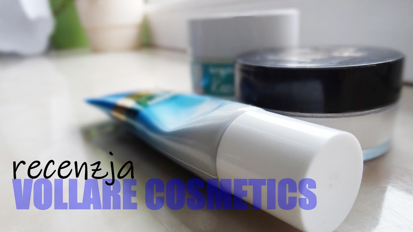 R I L S E E E : VOLLARE COSMETICS - recenzja