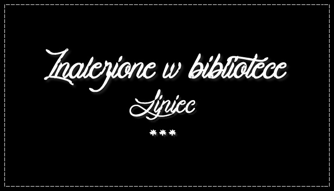 #1 ZNALEZIONE W BIBLIOTECE – Lipiec