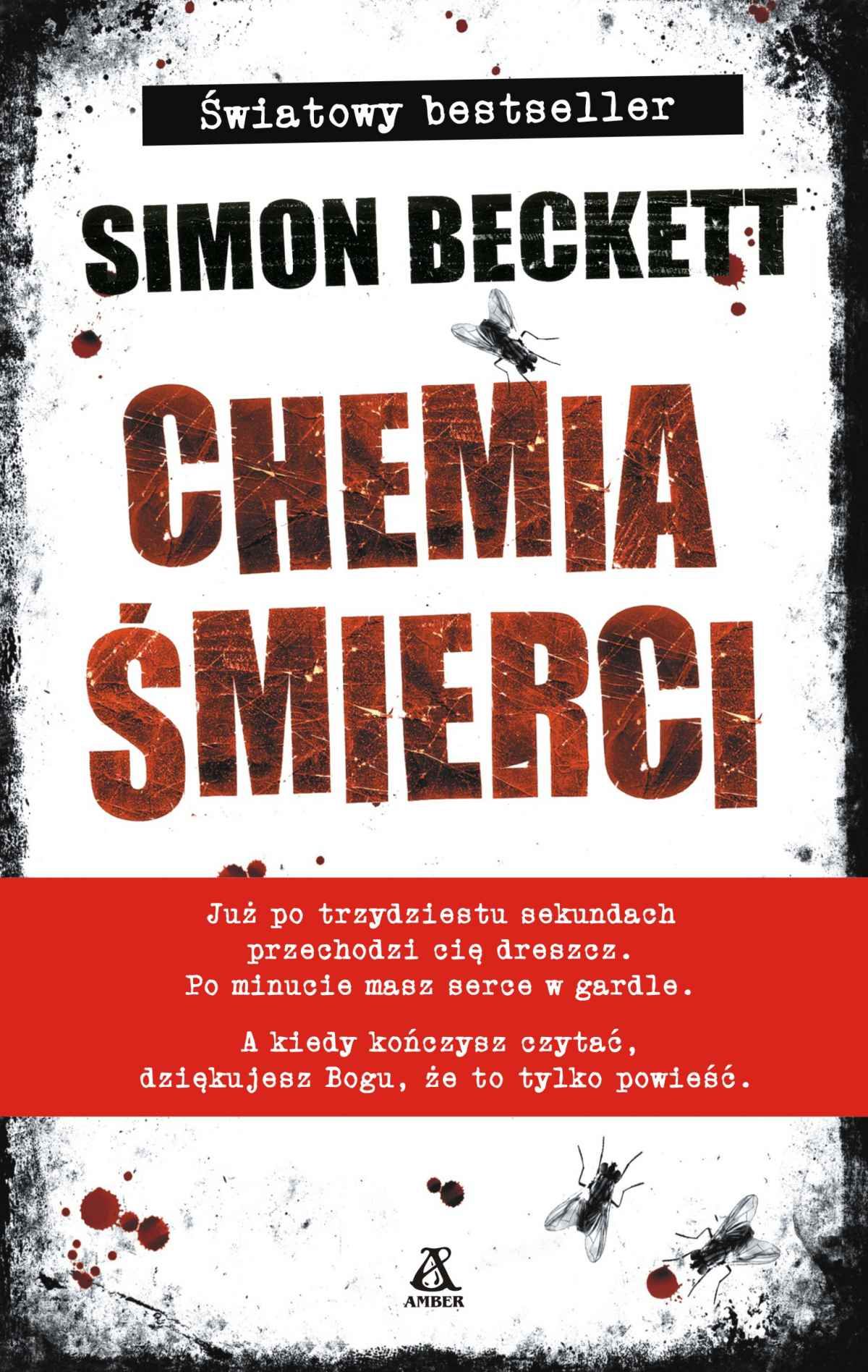 Smród rozkładającego się ciała – Simon Beckett „Chemia Śmierci”