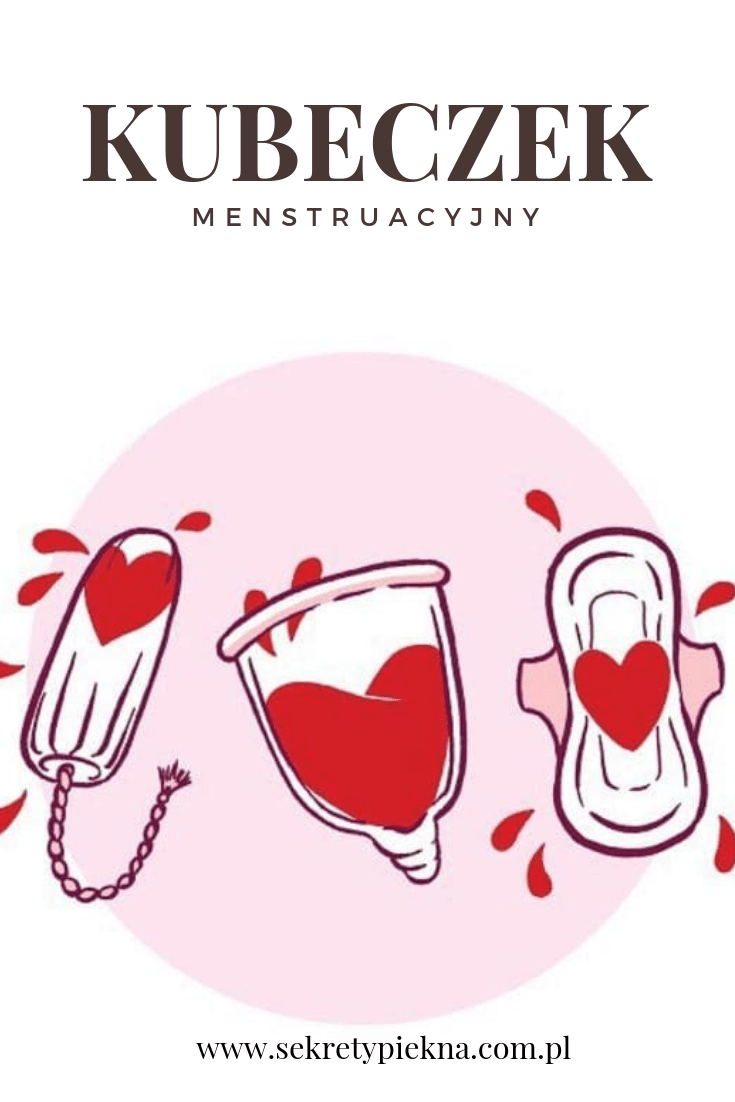 Co to jest kubeczek menstruacyjny i jak go stosować