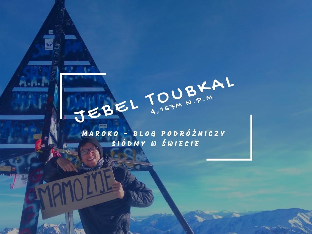 Maroko #1 - Wejście na najwyższy szczyt Jbel Toubkal - Siódmy w Świecie