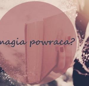 #47 magia powraca? | Vincit qui patitur.