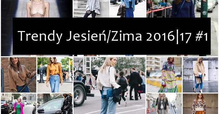 SIFORTHESTYLE: TRENDY JESIEŃ/ZIMA 2016/17|| SIFORTHESTYLE #1