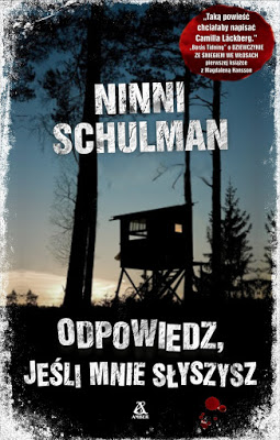 Ninni Schulman - Odpowiedz, jeśli mnie słyszysz | Czytam, polecam...