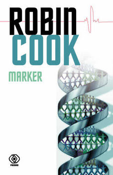 Marker - Robin Cook | Czytam, polecam...