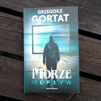 Morze. Odpływ - Grzegorz Gortat | Czytam, polecam...