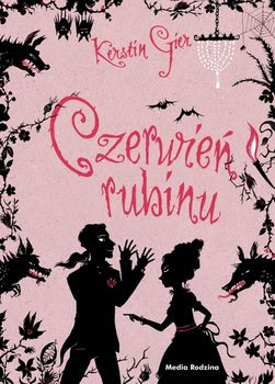 Czerwień rubinu - Kerstin Gier - TRYLOGIA CZASU 1 | Czytam, polecam...