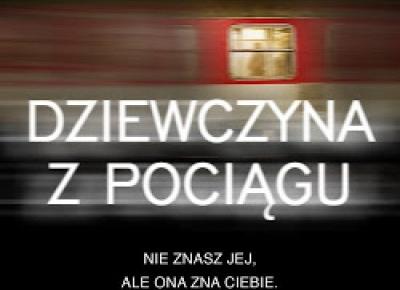 Dziewczyna z pociągu - Paula Hawkins