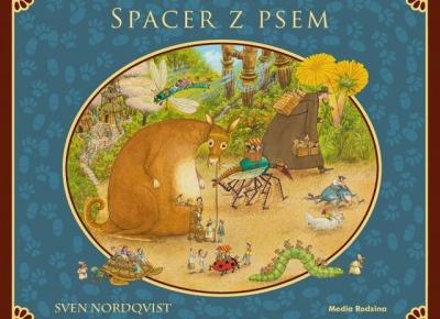 Spacer z psem - Sven Nordqvist | Czytam, polecam...