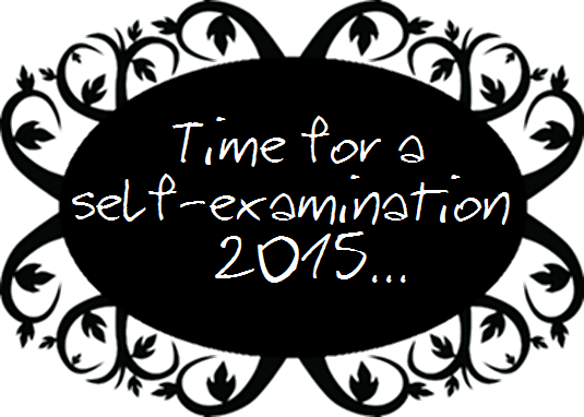 Time for a self-examination 2015...