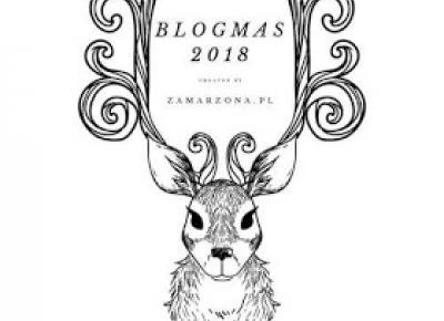 BLOGMAS 2018 #1 ODLICZANIE CZAS ZACZĄĆ!