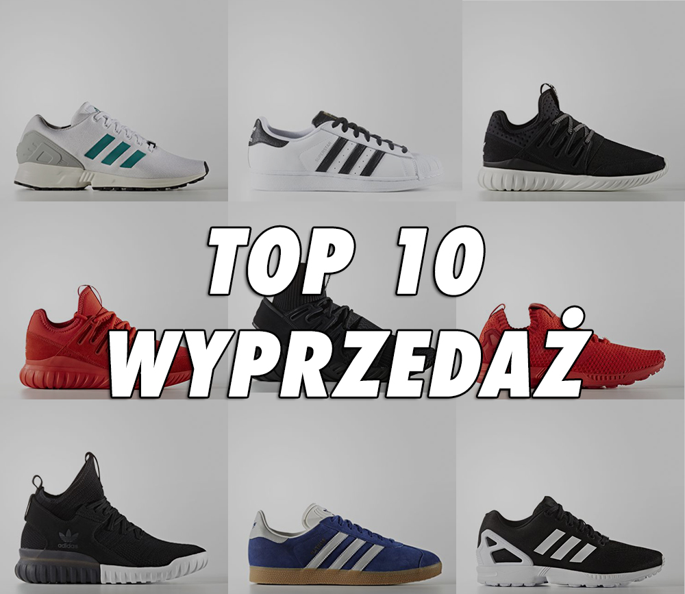 10 NAJLEPSZYCH BUTÓW NA WYPRZEDAŻY ADIDAS