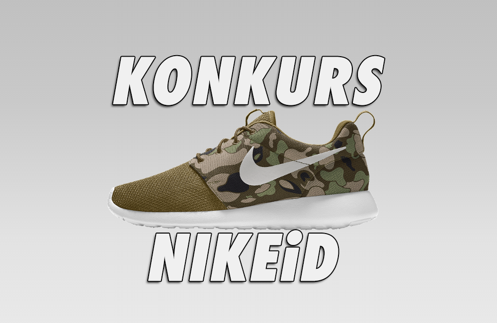 KONKURS NIKEiD - Wygraj zaprojektowane przez siebie Nike Roshe One