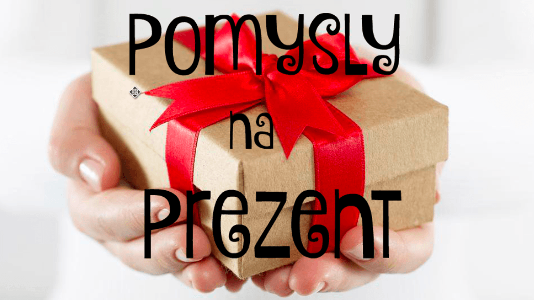 #48 POMYSŁY NA PREZENT 2017