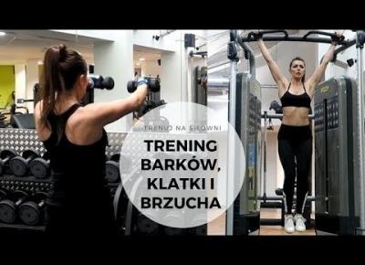 Trening barków, klatki i brzucha na siłowni #5