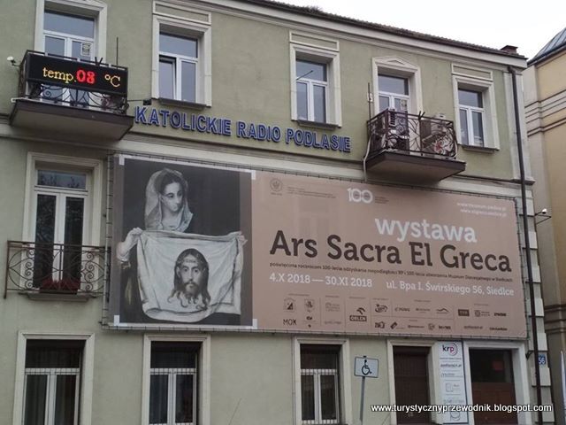 Podróże Dwóch Włóczykijów  ~  Two Gadabouts' Journeys: Ars Sacra El Greca - czyli wyjątkowa wystawa w Siedlcach, na której można zobaczyć aż 7 obrazów El Greca