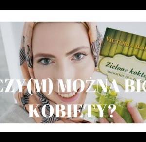 CZY(M) MOŻNA BIĆ KOBIETY?