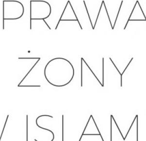 PRAWA ŻONY W ISLAMIE | Vi