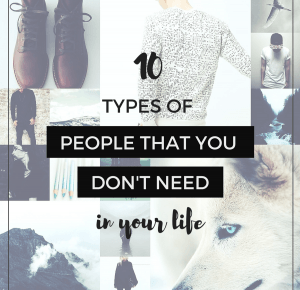 10 typów ludzi których Ci nie trzeba.