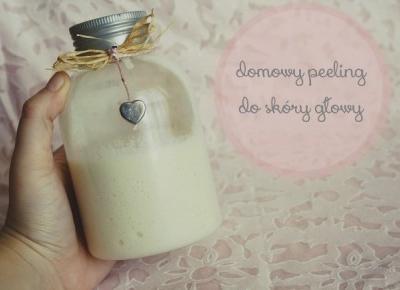 Ważkowa : Domowy peeling do skóry głowy 