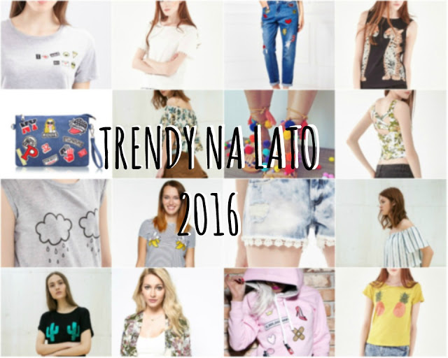 TRENDY NA LATO 2016