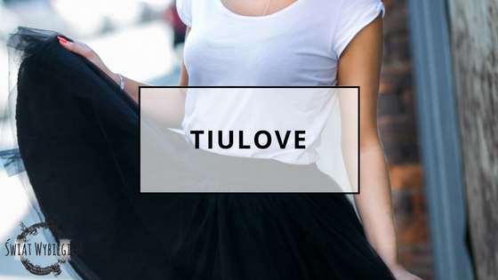 Tiulove – Świat wybiegiem 