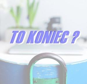 CZY TO KONIEC, CO DALEJ Z BLOGIEM ?