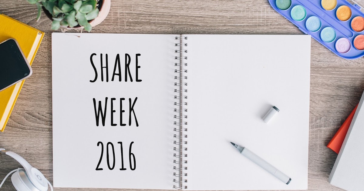 SHARE WEEK 2016 