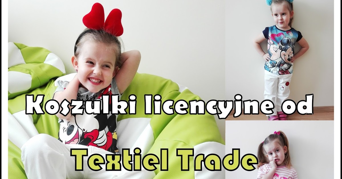 Blog testerski: Textiel Trade - Ubranka licencjonowane dla malucha.