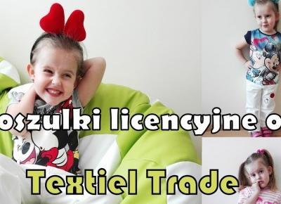 Blog testerski: Textiel Trade - Ubranka licencjonowane dla malucha.