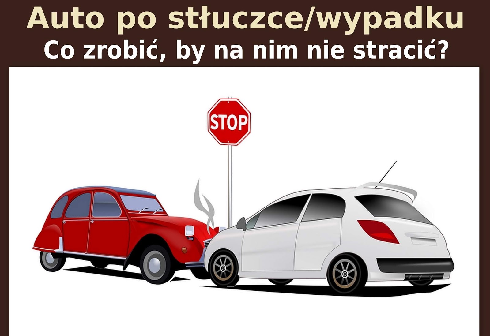 BLOG TESTERSKI: Auto po stłuczce/wypadku - Co zrobić, by na nim nie stracić?