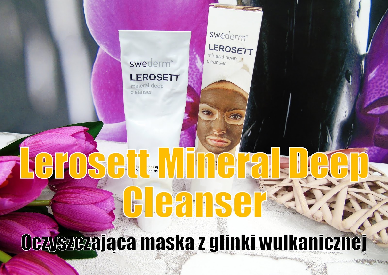 Blog testerski:  Lerosett Mineral Deep Cleanser - OczyszczajÄca maska z glinki wulkanicznej