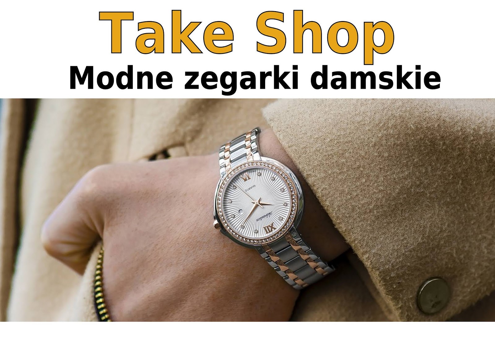 BLOG TESTERSKI: Modne zegarki damskie - Take Shop