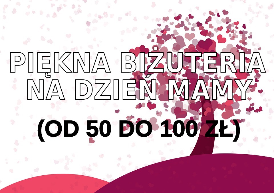 BLOG TESTERSKI: Biżuteria marki Verona jako prezent dla mamy - Moje propozycje błyskotek do 100 zł