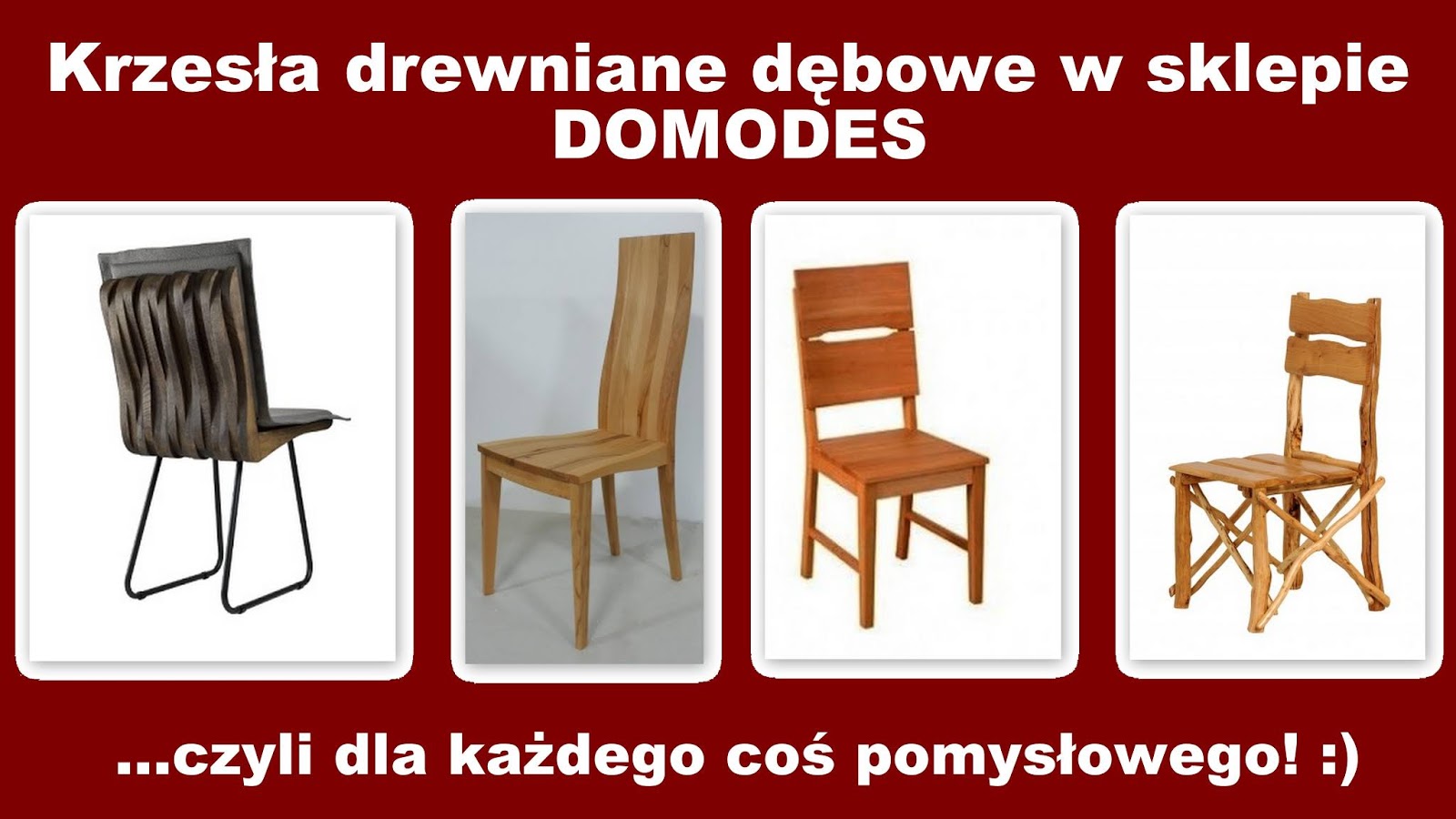 Blog testerski: Krzesła drewniane dębowe w sklepie DOMODES, czyli dla każdego coś pomysłowego! :)