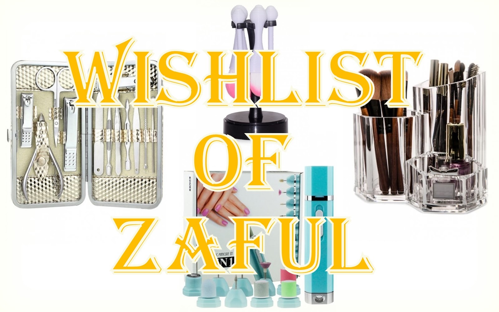 Blog testerski: To, co My - Kobiety lubimy najbardziej - WISHLIST OF ZAFUL
