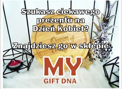 Blog testerski: MyGiftDNA zawsze podsuwa ciekawe pomysÅy! - DZIEÅ KOBIET ;)