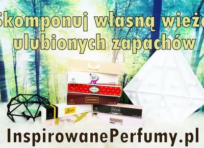 Blog testerski: InspirowanePerfumy.pl - Skomponuj własną wieżę ulubionych zapachów.