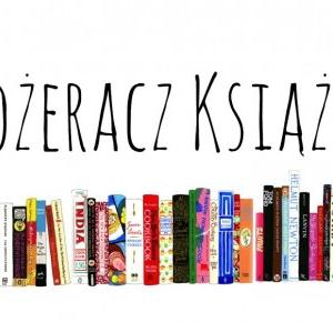 Pożeracz Ksiażek: Właściwie nie wiem jak to zaszufladkować 