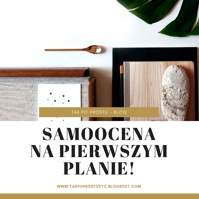 SAMOOCENA NA PIERWSZYM PLANIE