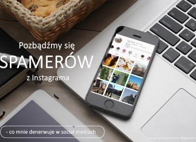 CZY DA SIĘ UCIEC PRZED BOTAMI NA INSTAGRAMIE? | Apel do instagramowiczÃ³w!