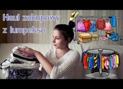 Haul zakupowy z lumpeksu