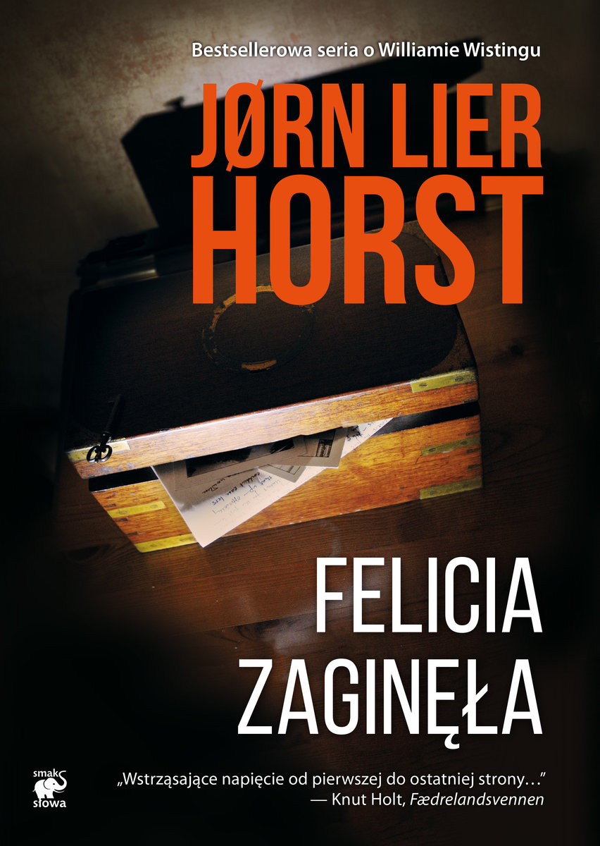 RECENZJA | „Felicia zaginęła”Jørn Lier Horst – Zaczytany w Książkach