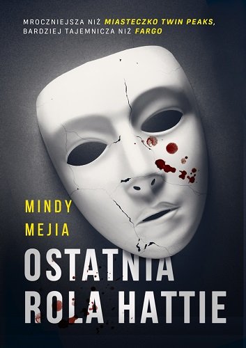 RECENZJA | „Ostatnia rola Hattie” Mindy Mejia – Zaczytany w Książkach