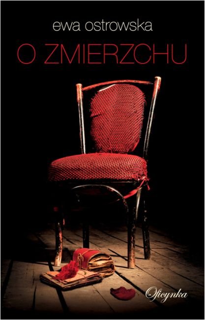 RECENZJA | „O zmierzchu” Ewa Ostrowska – Zaczytany w Książkach