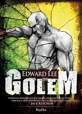 RECENZJA | „Golem” Edward Lee – Zaczytany w Książkach