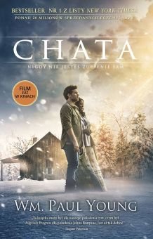 RECENZJA | „Chata” William Paul Young – Zaczytany w Książkach